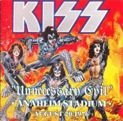 Kiss : Unnecessary Evil